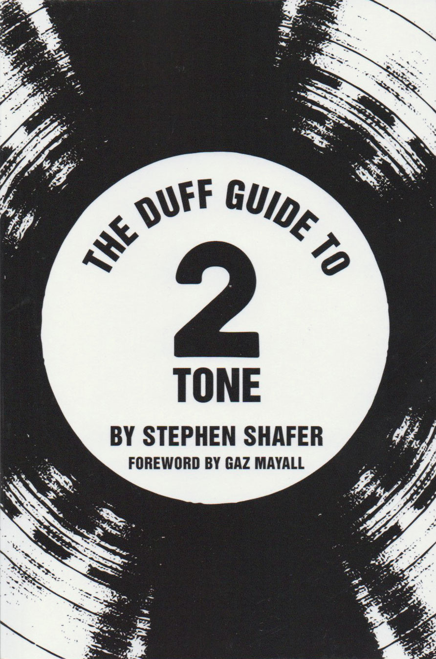 The Duff Guide to 2 Tone